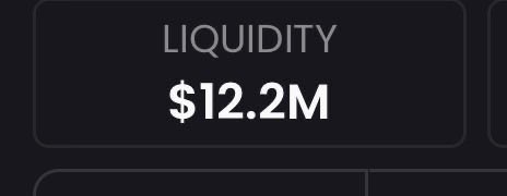 A dark digital interface element displaying the text 'LIQUIDITY' above the value '$12.2M'.