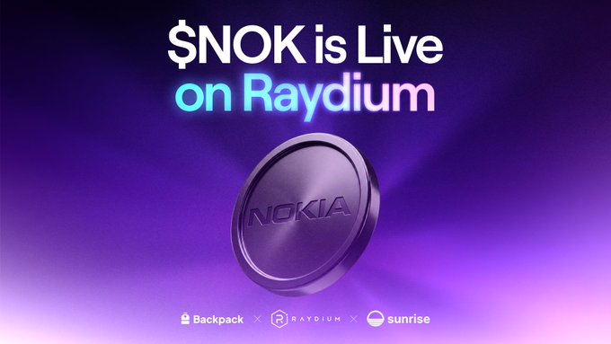 A promotional graphic announcing '$NOK is Live on Raydium' featuring a purple 3D coin engraved with 'NOKIA' against a gradient background, with logos for Backpack, Raydium, and Sunrise at the bottom.