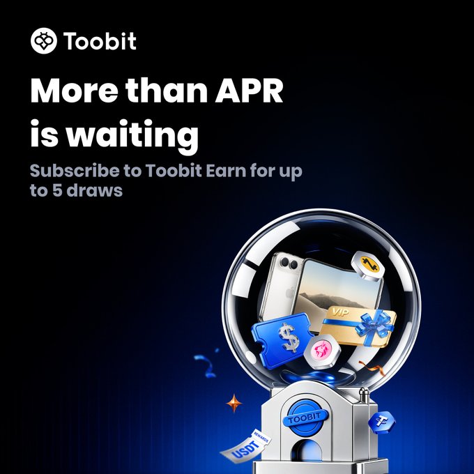 A Toobit cryptocurrency advertisement with the headline 'More than APR is waiting,' promoting a subscription to Toobit Earn for up to 5 draws, featuring a capsule machine dispensing coins and a phone.