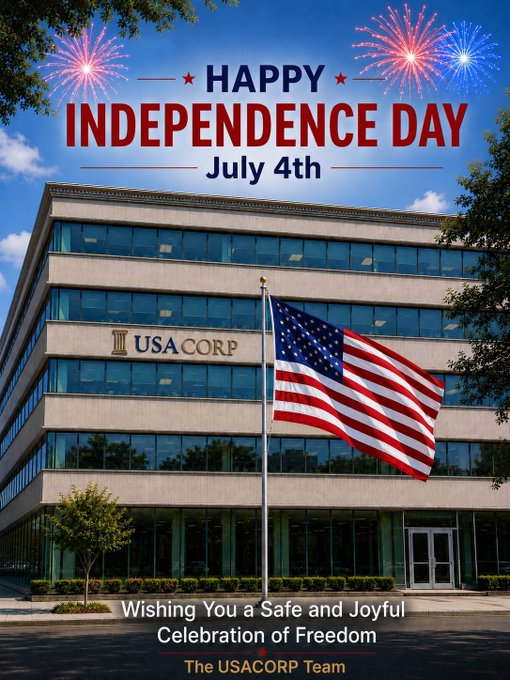 An Independence Day greeting card reading 'Happy Independence Day July 4th' with fireworks, an American flag, and the USACorp building, signed by The USACorp Team.