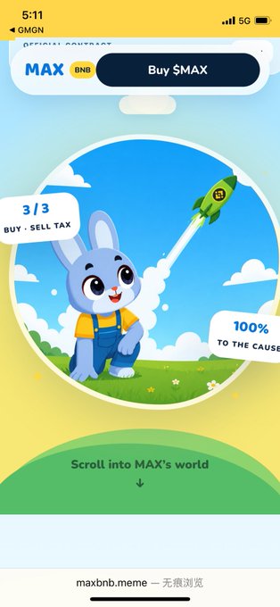 A mobile screenshot of the MAX meme token (BNB) website featuring a cute blue rabbit character watching a rocket launch, with "Buy $MAX" button and text "100% TO THE CAUSE" and "Scroll into MAX's world."

The image illustrates the post's point about modern meme tokens investing heavily in polished websites and branding (official site, cute mascot art, rocket imagery, buy button), showing the kind of professional presentation that BSC meme projects now build—even though such "正规" (proper) development may no longer reliably drive price action like it once did.