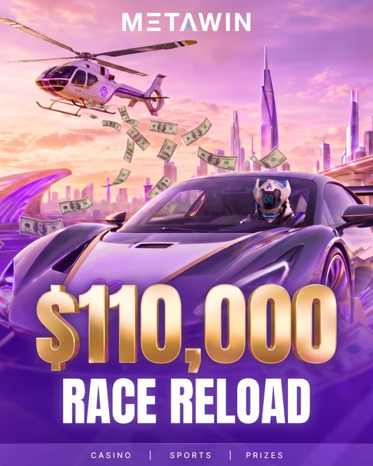 A promotional MetaWin advertisement features a futuristic purple sports car, a helicopter, and falling cash against a neon cityscape, with bold text announcing "$110,000 RACE RELOAD" and "CASINO | SPORTS | PRIZES" at the bottom. The ad aligns with the post promoting MetaWin's race promotion with doubled payouts, doubled prize pools, and a deposit match bonus.