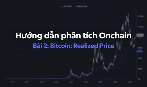 A dark thumbnail with a price chart background and text reading 'Hướng dẫn phân tích Onchain' and 'Bài 2: Bitcoin: Realized Price'.