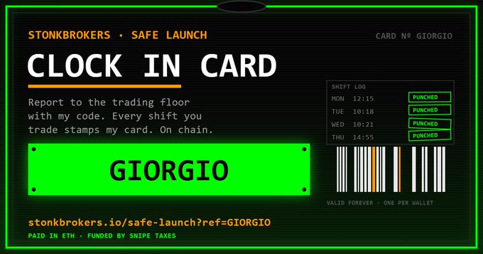 A 'Clock In Card' digital graphic from StonkBrokers Safe Launch assigned to 'GIORGIO', featuring a shift log showing days punched (MON through THU), a barcode, and instructions to report to the trading floor with a code.