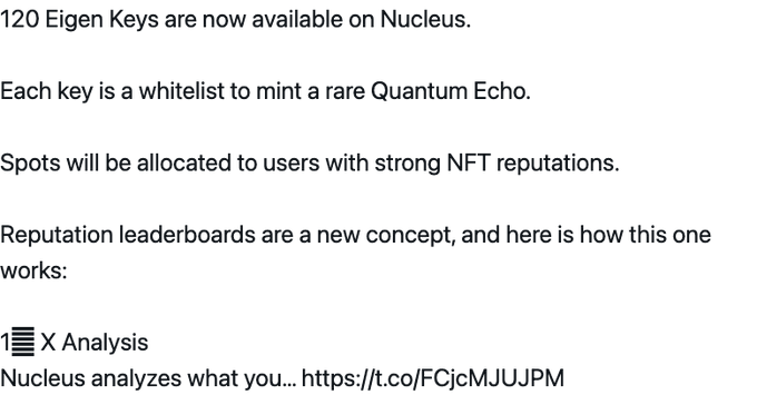 Text announcement about '120 Eigen Keys' now available on Nucleus, where each key serves as a whitelist to mint a rare Quantum Echo, with spots allocated based on NFT reputation leaderboards.
