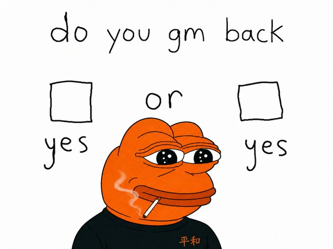 A cartoon Pepe the Frog with a cigarette sits below hand-drawn text asking "do you gm back," with two empty boxes labeled "yes" on either side of "or," humorously presenting an impossible choice since both options are the same answer, tying into the "gm (get money)" meme by satirizing the obligatory crypto greeting culture.
