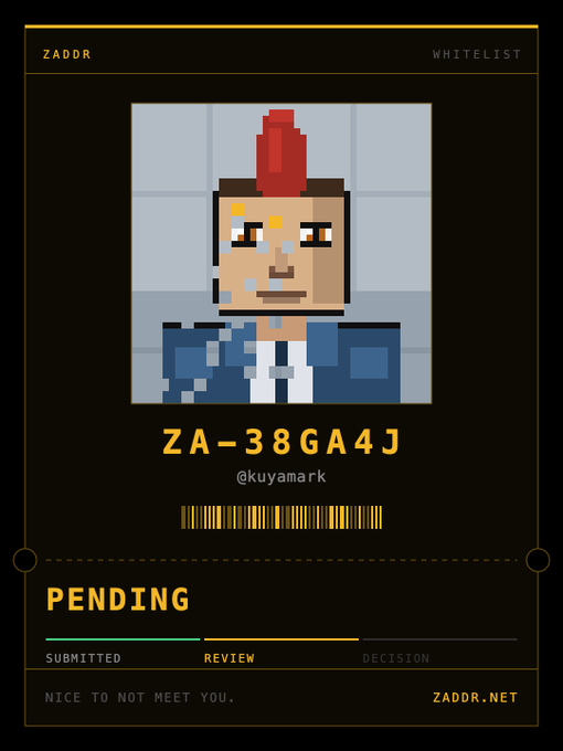 A digital card from "ZADDR" showing a pixel art character with a red mohawk and the identifier "ZA-38GA4J" by @kuyamark, marked as PENDING in the REVIEW stage with "NICE TO NOT MEET YOU." text.