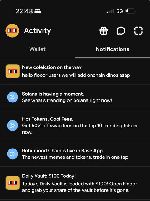 The image shows a mobile app's "Activity" notifications screen on the "Notifications" tab, displaying several alerts including a message from flooor.fun about adding OnChainDinos ("New collection on the way"), Solana trending updates, a Robinhood Chain announcement on Base App, and a $100 Daily Vault promotion.

This directly relates to the post, as the notifications panel visually confirms the user's complaint about Base App not delivering notifications to their phone, while also showcasing the flooor.fun announcement about OnChainDinos being added to the platform by developer apex_ether.