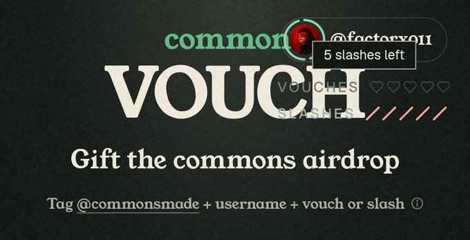 'Gift the commons airdrop' promotion graphic with voucher/slash rewards, showing '@factoryouII 5 slashes left' tag overlay.