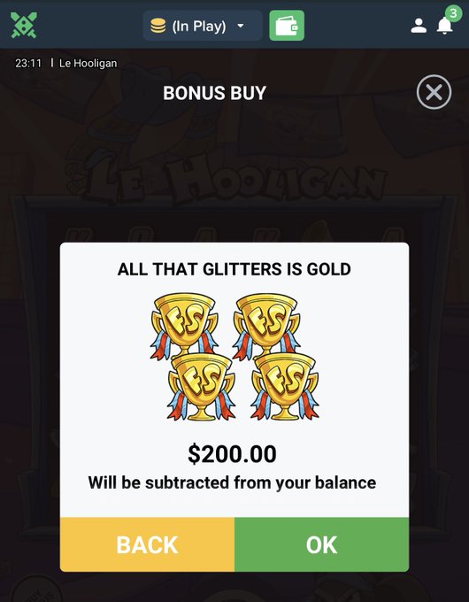 The image shows a "BONUS BUY" popup for a slot game called "Le Hooligan," advertising an "ALL THAT GLITTERS IS GOLD" bonus feature priced at $200.00, with options to go "BACK" or "OK." This aligns with the post's theme of someone who frequently purchases bonus rounds, showcased by the prompt to buy a $200 slot bonus in the game.