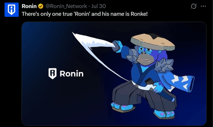 A Ronin Network social media post (@Ronin_Network, Jul 30) with the text 'There's only one true 'Ronin' and his name is Ronke!'. The image shows a cartoon blue monkey samurai character wielding a sword next to the Ronin logo.