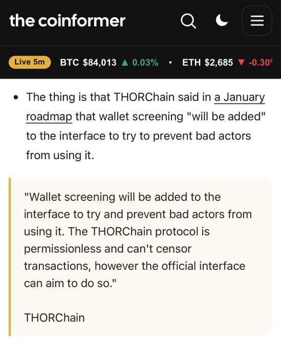 A screenshot from The Coinformer showing a quote from THORChain's January roadmap, which states that "Wallet screening will be added to the interface to try to prevent bad actors from using it," even though THORChain's protocol itself is permissionless and cannot censor transactions. The image relates to the post's criticism of THORChain for allegedly allowing flagged hacker addresses (from the Bitget and Bybit hacks) to launder funds through its platform to swap into BTC, despite having acknowledged the need for wallet screening.