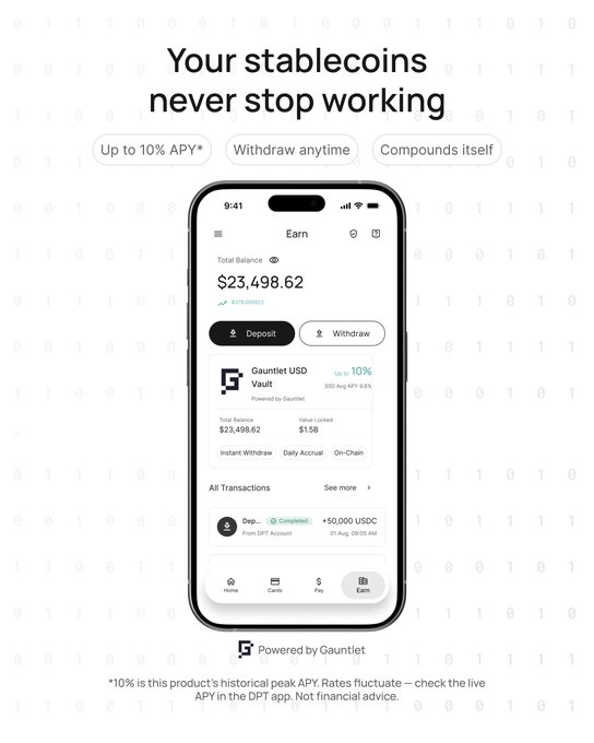 A mobile app advertisement for a stablecoin earnings product, showing a phone screen displaying 'Your stablecoins never stop working' with features 'Up to 10% APY*', 'Withdraw anytime', and 'Compounds itself'. The screen shows a balance of $23,498.62 in a Gauntlet USD Vault with a 10% APY.