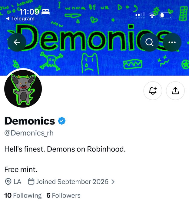 The screenshot shows the Twitter profile of "Demonics" (@Demonics_rh) with only 6 followers, featuring a neon-green demon bat logo on a blue banner that reads "Demonics." The bio states "Hell's finest. Demons on Robinhood" and "Free mint," aligning with the post's claim of an early alpha call shared when the account had just 6 followers.