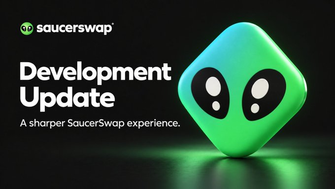 A SaucerSwap development update banner featuring a green alien logo and the tagline 'A sharper SaucerSwap experience.'