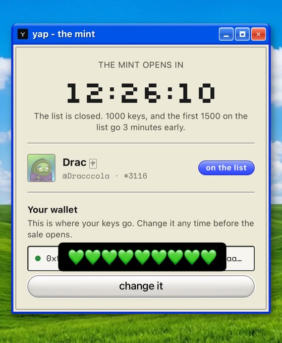 A retro Windows-style window titled 'yap - the mint' showing a countdown timer of '12:26:10' until 'THE MINT OPENS IN', displaying user 'Drac (@Dracccola · #3116)' as 'on the list' with green heart emojis covering a wallet field.