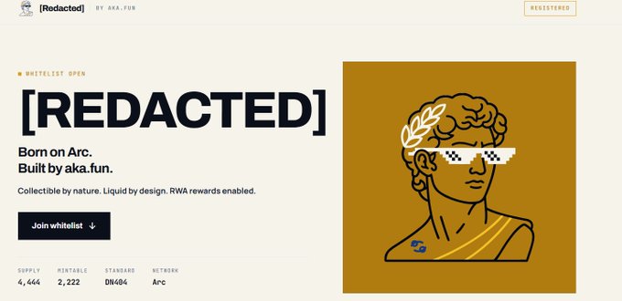 A NFT project page titled '[REDACTED]' by aka.fun, with the tagline 'Born on Arc. Built by aka.fun,' showing a pixelated sunglasses-wearing classical statue bust on a mustard yellow background, with whitelist open and supply of 4,444.