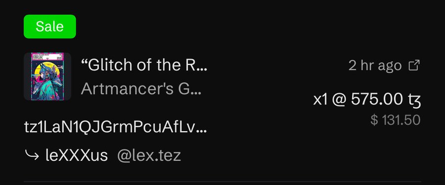 A sale notification shows a "Glitch of the R..." and "Artmancer's G..." NFT sold for 575.00 tz ($131.50) by user leXXXus (@lex.tez) just 2 hours ago, which appears to support the post's suspicion of suspicious activity given the unusually low 1 XTZ original mint price from 3 years ago suddenly reselling for 575 XTZ.