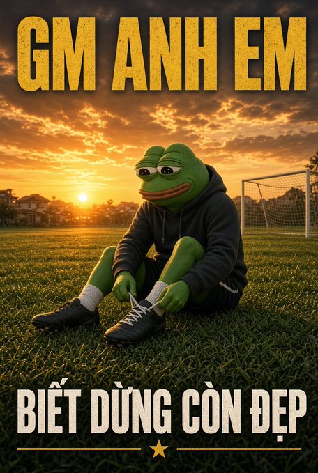 A Pepe the Frog meme poster with Vietnamese text 'GM ANH EM' at the top and 'BIẾT ĐỪNG CÒN ĐẸP' at the bottom, showing the frog tying soccer cleats on a field at sunset.