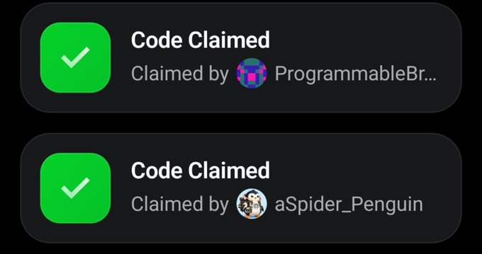 Two green checkmark notifications both reading 'Code Claimed', claimed by users 'ProgrammableBr...' and 'aSpider_Penguin'.