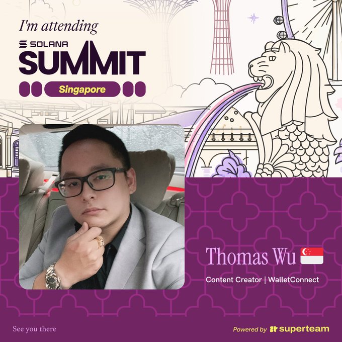 A promotional graphic for the Solana Summit in Singapore features Thomas Wu, Content Creator for WalletConnect, with Singapore's landmarks in the background.