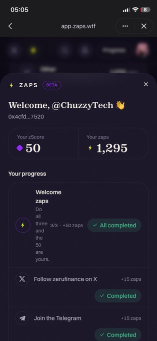 A screenshot of a mobile app at app.zaps.wtf showing a welcome page for user @ChuzzyTech with a zScore of 50, 1,295 zaps, and completed tasks including following zerufinance on X and joining Telegram.