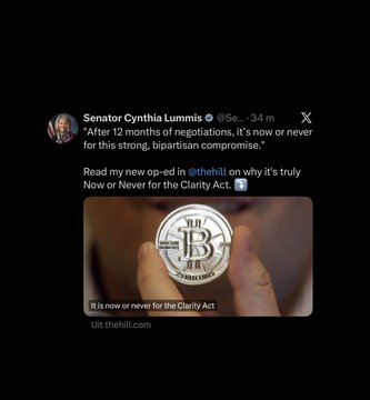 An X post by Senator Cynthia Lummis (@Se...34m) stating "After 12 months of negotiations, it's now or never for this strong, bipartisan compromise," promoting an op-ed in thehill titled 'It's now or never for the Clarity Act.'