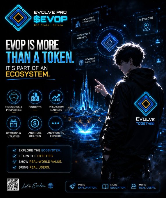 A futuristic promotional graphic for EVOLVE PRO's $EVOP token on the BNB Chain and Solana networks, featuring an anime-style character interacting with a holographic ecosystem interface that highlights metaverse properties, districts, prediction markets, and rewards/utilities. The bold tagline "EVOP IS MORE THAN A TOKEN. IT'S PART OF AN ECOSYSTEM" reinforces the post's message that $EVOP's value extends beyond the token itself into a broader ecosystem of real-world utilities and user engagement.