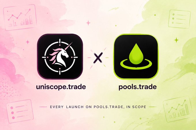 A promotional graphic showing a partnership between 'uniscope.trade' and 'pools.trade' with the text 'EVERY LAUNCH ON POOLS.TRADE, IN SCOPE.'