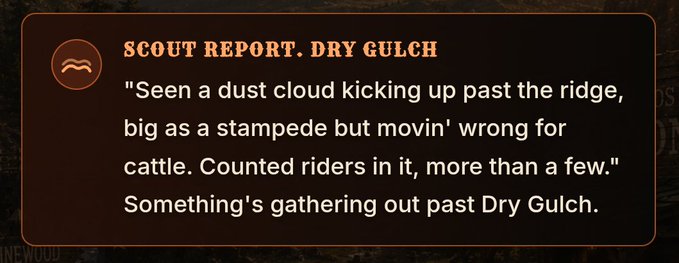 Western-themed game UI showing a 'SCOUT REPORT. DRY GULCH' message warning of a dust cloud with riders gathering past the ridge.