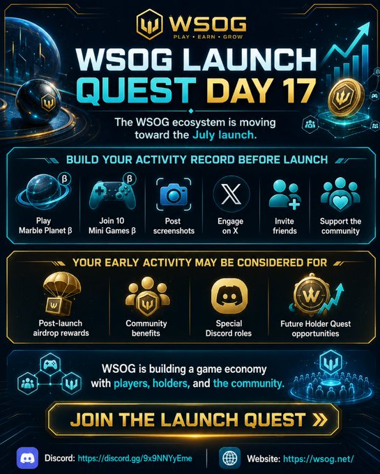 A promotional graphic for WSOG Launch Quest Day 17, highlighting activities to build records before launch including playing games, posting screenshots, and engaging on social media, with a call to join via Discord.