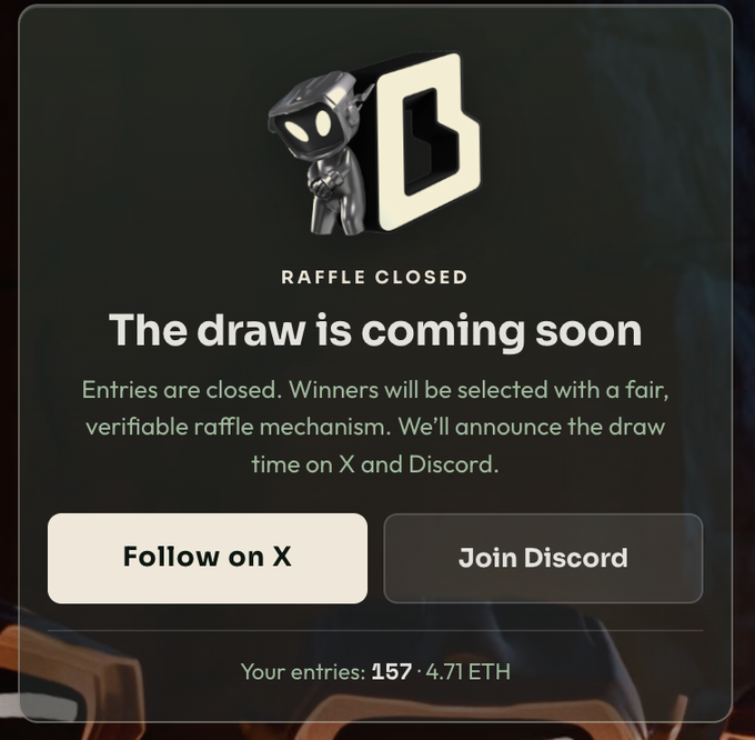 A digital announcement with a robot mascot reads "RAFFLE CLOSED" and "The draw is coming soon," explaining that entries are closed and winners will be selected fairly, with buttons to "Follow on X" and "Join Discord," showing "Your entries: 157 · 4.71 ETH."