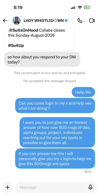 A screenshot of a direct message conversation with 'LADY WHISTLEDOWN' where the user messages 'Hello Wn' and asks them to login to help with 600 messages for WL spots, related to a @SuitsOnHood project.