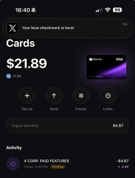 A screenshot of the Karma app shows a Visa card with a $21.89 balance and a notification stating 'Your blue checkmark is here!' related to X (formerly Twitter).