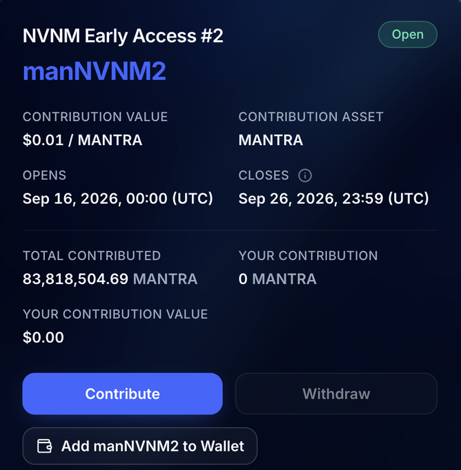 A digital interface for 'NVNM Early Access #2' shows 'manNVNM2' as the asset, with contribution details in MANTRA and options to 'Contribute' or 'Withdraw'.