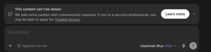 The image shows an AI chat interface where a user input "Do anything" has been blocked with a message stating "This content can't be shown - We take extra caution with cybersecurity requests," while the user attempts to use the "Daybreak Blue Ultra" model. The accompanying post highlights the irony that the user, who claims to already be part of Trusted Access, is still blocked from using Daybreak Blue for red teaming Bitcoin infrastructure.