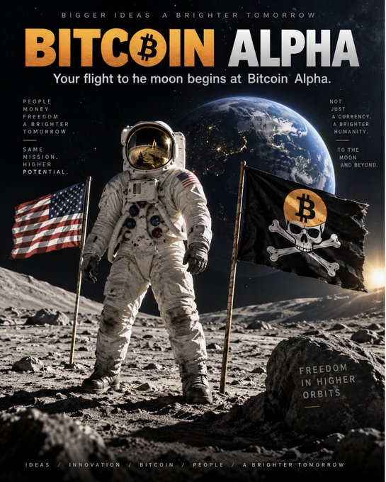 A promotional poster for "Bitcoin Alpha" features an astronaut planting an American flag alongside a pirate-style Bitcoin skull-and-crossbones flag on the moon's surface, set against Earth in the background. The tagline reads "Your flight to the moon begins at Bitcoin Alpha," tying into the post's mention of the "Bitcoin One Million trip" and BritcoinAlpha.org launch on October 16.