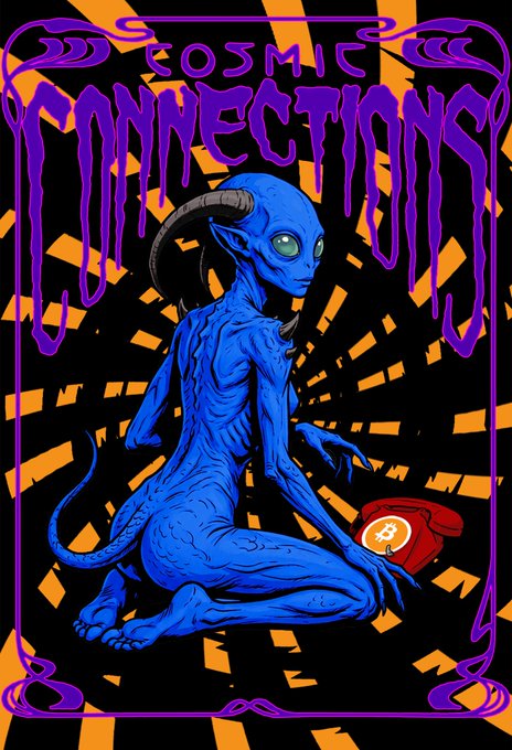 Psychedelic 'Cosmic Connections' poster art featuring a blue horned alien creature reaching toward a red rotary telephone with a Bitcoin logo, set against an orange and purple radiating background.