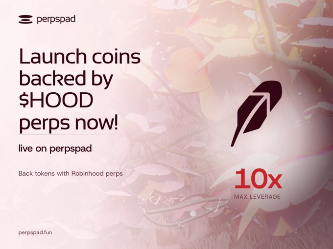 A promotional graphic from Perpspad announcing 'Launch coins backed by $HOOD perps now!' with '10x Max Leverage' displayed against a faded pink floral background.