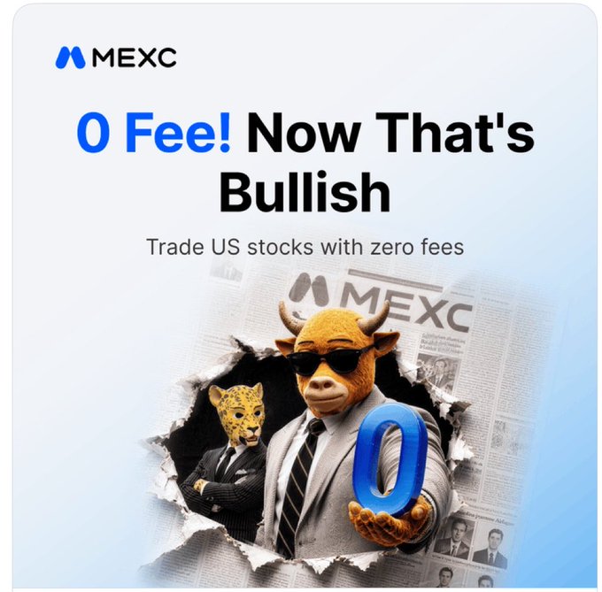 A MEXC advertisement with text '0 Fee! Now That's Bullish - Trade US stocks with zero fees' featuring a bull character and leopard in suits breaking through newspaper.