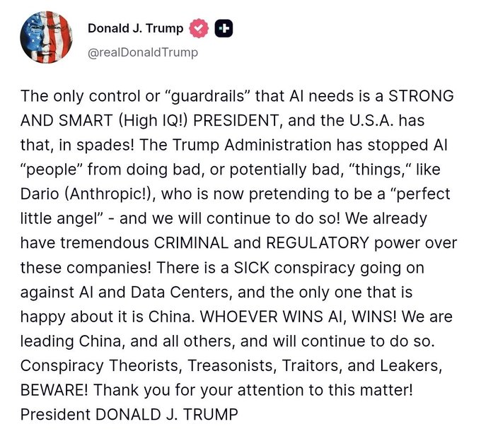 A screenshot of a Truth Social post by Donald J. Trump (@realDonaldTrump), signed "President DONALD J. TRUMP," argues that the only "guardrails" AI needs is a "STRONG AND SMART (High IQ!) PRESIDENT" and claims the Trump Administration is stopping AI "people" from doing bad things, specifically naming "Dario (Anthropic!)" as pretending to be a "perfect little angel." The post asserts the U.S. has "tremendous CRIMINAL and REGULATORY power" over AI companies, warns of a "SICK conspiracy" against AI and data centers benefiting only China, and concludes "WHOEVER WINS AI, WINS!"—aligning with the caption's framing of Trump urging the U.S. to accelerate AI development and maintain its lead over China.