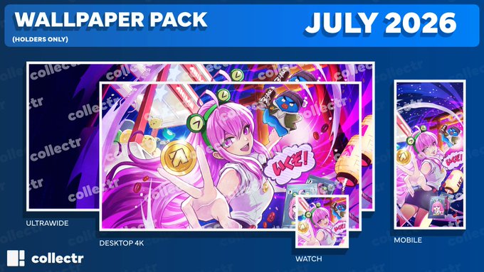 A 'Wallpaper Pack July 2026' promotional image by Collectr featuring anime-style artwork of a pink-haired character in various aspect ratios including Ultrawide, Desktop 4K, Watch, and Mobile.