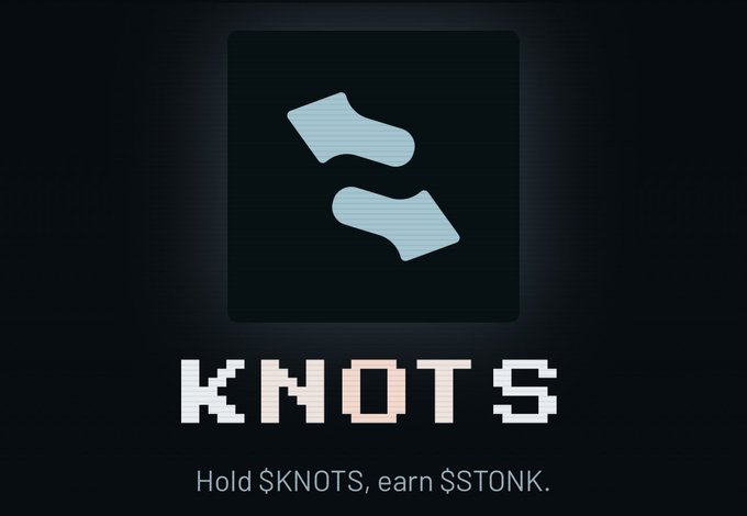 A dark promotional graphic featuring a light blue logo above the pixelated text 'KNOTS' and the tagline 'Hold $KNOTS, earn $STONK.'