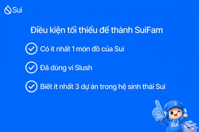 A blue graphic for 'Sui' lists the requirements to become 'SuiFam' in Vietnamese: own at least 1 Sui item, use Slush, and know at least 3 projects in the Sui ecosystem, accompanied by a mascot character.