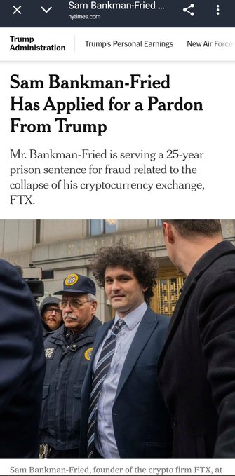 The image is a screenshot of a New York Times article headlined "Sam Bankman-Fried Has Applied for a Pardon From Trump," showing a photo of Bankman-Fried, founder of collapsed crypto exchange FTX, surrounded by law enforcement. The caption relates to the post's humorous speculation about an $SBF token rallying if he receives a pardon and returns to the crypto scene.