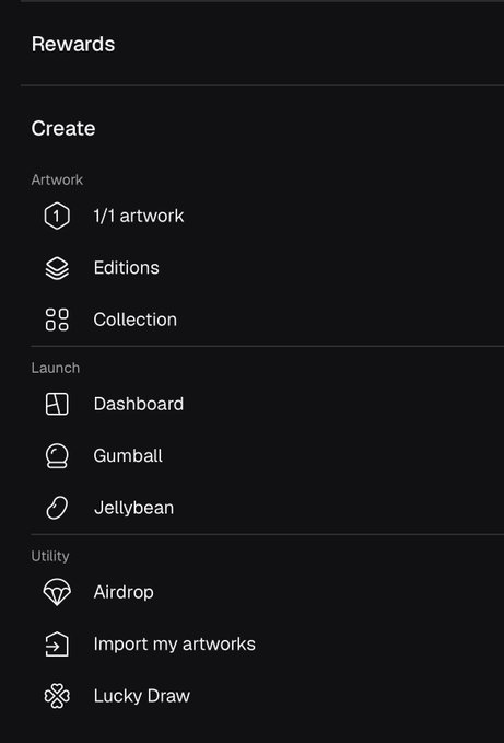 A dark-themed navigation menu titled 'Rewards' with options under 'Create' (1/1 artwork, Editions, Collection), 'Launch' (Dashboard, Gumball, Jellybean), and 'Utility' (Airdrop, Import my artworks, Lucky Draw).