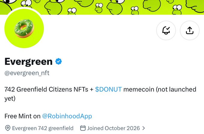 A social media profile page for 'Evergreen' (@evergreen_nft) showing an avocado donut profile picture, with the bio stating '742 Greenfield Citizens NFTs + $DONUT memecoin (not launched yet)' and 'Free Mint on @RobinhoodApp'.