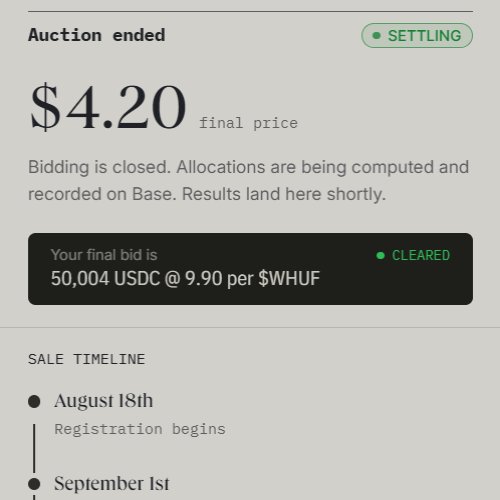 Screenshot of an ended auction for $WHUF showing a $4.20 final price with a "SETTLING" status, where the user placed a bid of 50,004 USDC at $9.90 per $WHUF marked as "CLEARED," corresponding to the tweet celebrating the @ethos_network sale results.