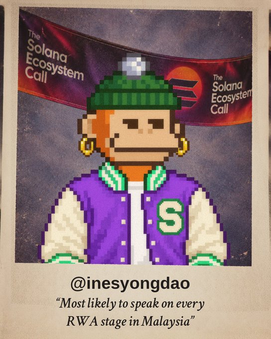 A pixel art-style character wearing a green beanie and a purple varsity jacket with an "S" logo, posing in front of a "The Solana Ecosystem Call" banner; text below reads "@inesyongdao — 'Most likely to speak on every RWA stage in Malaysia'."
