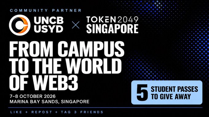 A promotional graphic for Token2049 Singapore (7-8 October 2026 at Marina Bay Sands) by community partner UNCB USYD, offering 5 passes to give away with the tagline 'From Campus to the World of Web3'.